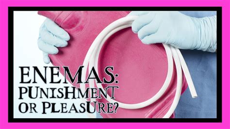 enema dating|VoyForums: Female Enemas For Pleasure And Punishment.